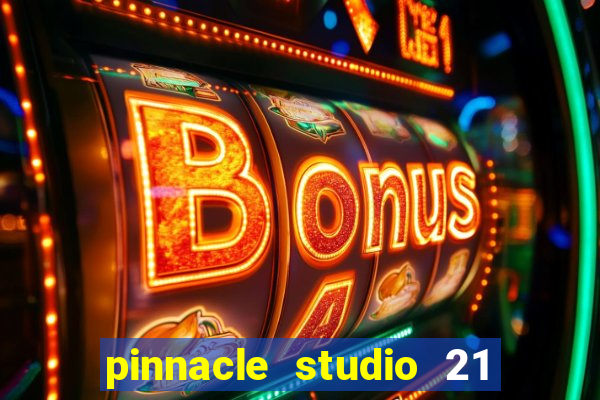 pinnacle studio 21 ultimate download crackeado